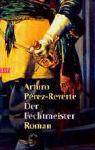 Der Fechtmeister - Arturo Perez-Reverte